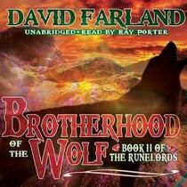 Brotherhood of the Wolf (Runelords, Bk 2) (Audio CD) (Unabridged)