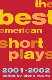 The Best American Short Plays 2001-2002: Hardcover (Best American Short Plays)