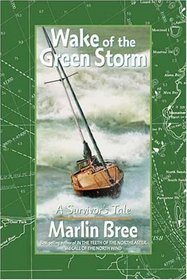 Wake of the Green Storm