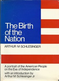 Birth of the Nation: Portrait of the American People on the Eve of Independence