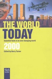 The World Today: 2000 : Essential Facts in an Ever Changing World (Syb Factbook)