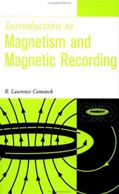 Introduction to Magnetism and Magnetic Recording (A Wiley-Interscience Publication)