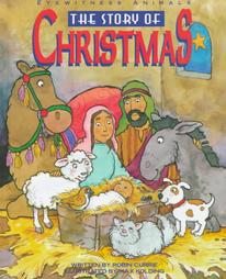 The Story of Christmas (Eyewitness Animals)