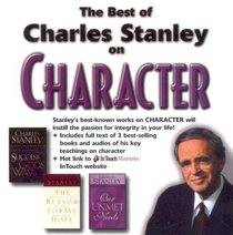 The Best of Charles Stanley on Character : CD-ROM/Jewel Case Format