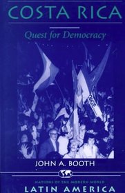 Costa Rica: Quest For Democracy (Nations of the Modern World: Latin America)