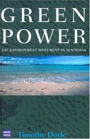 Green power : the environment movement in Australia