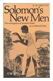 Solomon's New Men: The Emergence of Ancient Israel As a National State