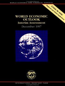 World Economic Outlook: Interim Assessment December 1997