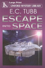 Escape into Space (Linford Mystery Library)