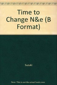 Time to Change N&e (B Format)