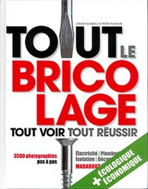 Tout le bricolage (French Edition)