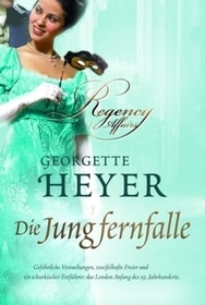 Die Jungfernfalle (Regency Buck) (Alastair, Bk 3) (German Edition)