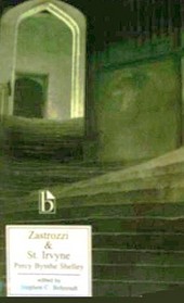 Zastrozzi and St. Irvyne (The World's Classics)
