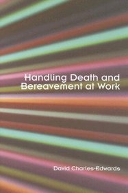 Handling Death and Bereavement At Work