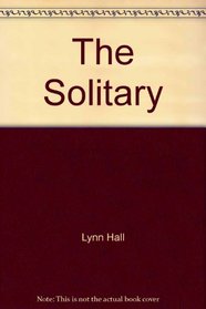The Solitary