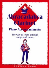 Abracadabra Clarinet: Piano Accompaniments (Abracadabra Series)