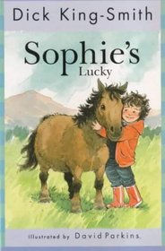 SOPHIE'S LUCKY (THE SOPHIE STORIES)