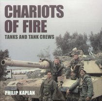 Chariots of Fire: Tanks and Tank Crews