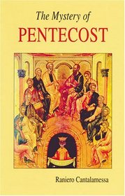 The Mystery of Pentecost (Lent/Easter)