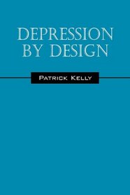 Depression by Design