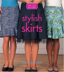 Sew Cool, Sew Simple: Stylish Skirts