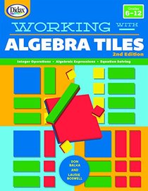 Working with Algebra Tiles (2nd Edition)