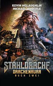 Drachenaura (Stahldrache) (German Edition)