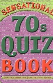 Sensational 70's Quizbook