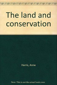 The land and conservation