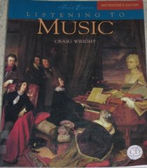 Listening to Music, INSTRUCTOR'S EDITION, w/ CDR, 3rd edition, pb, 2000