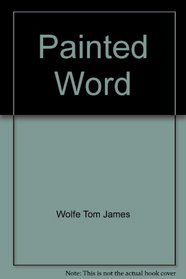 THE PAINTED WORD