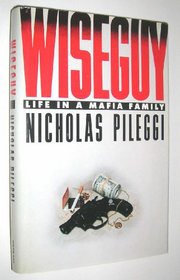 Wiseguy: Life in a Mafia Family