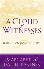 A Cloud of Witnesses: 50 Readings on Women of Faith