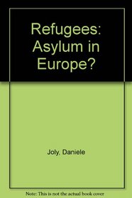 Refugees: Asylum in Europe?