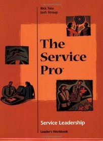 Service Pro: Service Leadership Workbook: Packet of 5