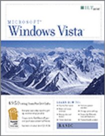 Windows Vista: Basic + Certblaster, Student Manual with Data (ILT (Axzo Press))