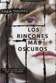 Los rincones mas oscuros (The Darkest Corners) (Spanish Edition)