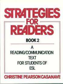 Strategies for Readers, Book 2: A Reading/Communication Text for Students of ESL (Student Book) (Bk. 2)
