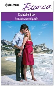 Una Aventura En El Paraiso: (An Adventure in Paradise) (Harlequin Bianca) (Spanish Edition)