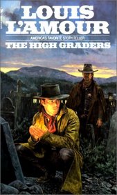 The High Graders