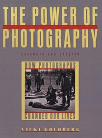The Power of Photography: How Photographs Changed Our Lives