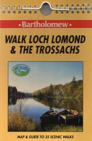 Walk Loch Lomond and the Trossachs Including Stirling and the Ochils: 35 Walks