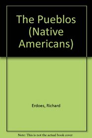 Native Americans: The Pueblos