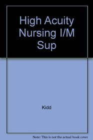 High Acuity Nursing I/M Sup