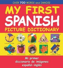 My First Spanish Picture Dictionary