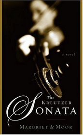 The Kreutzer Sonata : A Novel