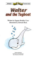 Walter and the tugboat (Ready readers)