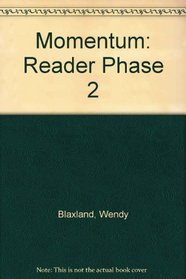 Momentum: Reader Phase 2