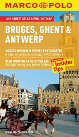 Bruges, Ghent & Antwerp Marco Polo Guide (Marco Polo Guides)