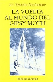 La Vuelta Al Mundo del Gipsy Moth (Spanish Edition)